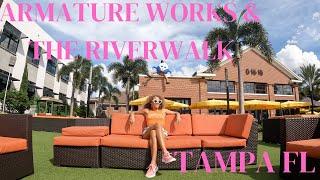 Armature Works and Riverwalk Tampa Florida