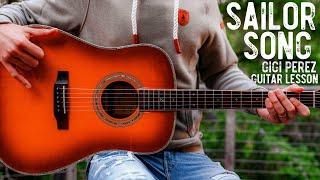 Sailor Song Gigi Perez Guitar Tutorial // Sailor Song Guitar Lesson #1051