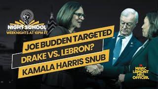 NIGHT SCHOOL: Kamala's Handshake SNUB, Joe Budden TARGETED, Drake’s LeBron Obsession, & MORE!!!