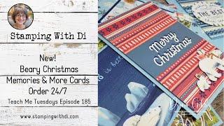 New! Beary Christmas Memories & More Cards - Teach Me Tuesdays Episode 185