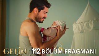 Gelin 112. Bölüm Fragmanı l Gecede Yitip Gidenler!