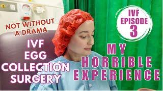 IVF Journey Egg Collection Surgery Vlog | Episode 3