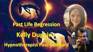 Kelly Duggins - Past Life Regression Live