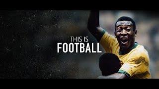 This is Football - The Beautiful Game