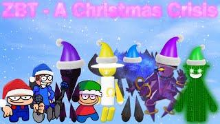  ZBT - A Christmas Crisis (Christmas Special!) 