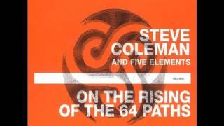 Steve Coleman And Five Elements - Eight Base Probing