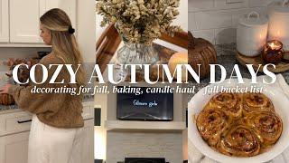 COZY AUTUMN DAYS   decorating for fall, baking cinnamon rolls, fall bucket list & candle haul