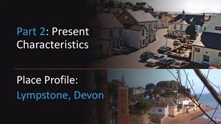 Place Profile - Lympstone, Devon - Part 2 (A-Level Geography)