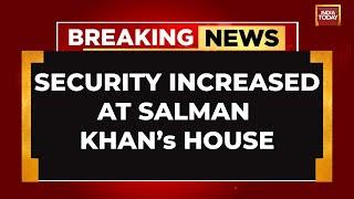 BREAKING NEWS: Salman Khan's House Turns Into A Fortress After Baba Siddique Killing