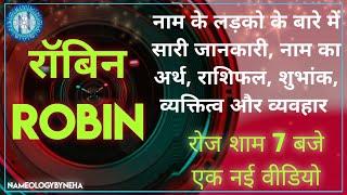 Nameology - ROBIN naam ke ladke kaise Hote hai|| #whatsappstatus#astrology#vedicastrology#2022