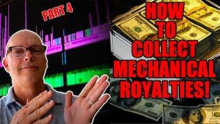 How do I collect mechanical royalties for my songs? - Basics of Music Copyrights & Royalties Part 4