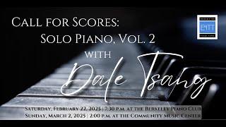 Call for Scores: Solo Piano, Vol 2 in San Francisco