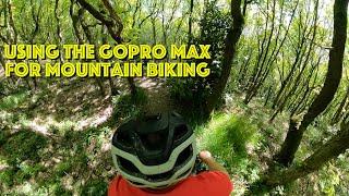 using the GoPro max mountain biking in my local woods