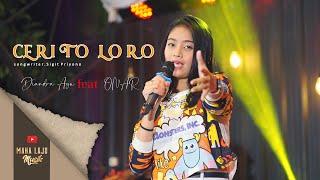 CERITO LORO - DIANDRA AYU feat ONAR (OFFICIAL MAHA LAJU MUSIK)