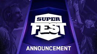 Announcing SUPERFEST!