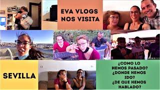 🟡EVA VLOGS NOS VISITA / ¿Como los recibimos? ¿Donde hemos ido? ¿De que hemos hablado? ¿Volveran?