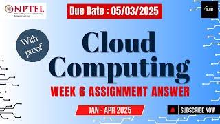 Cloud Computing Week 6 Assignment Answers | NPTEL Jan 2025 | Learn in brief