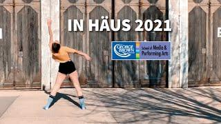 George Brown Dance: IN HÄUS 2021