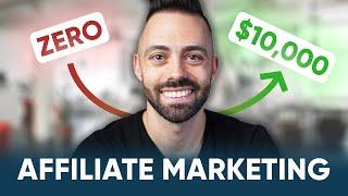 Free Affiliate Marketing Course for Beginners [Zero to $10,000/Month]