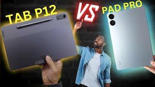 Which Is the Better Choice?! Tab P12 VS Redmi Pad Pro
