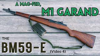 The BM59 E. A mag-fed M1 Garand. V-4