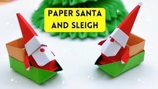 DIY Paper Santa Claus and sleigh | DIY Christmas Craft Ideas / Paper Origami Craft / Christmas Craft