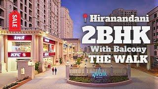 2BHK For Sale in Hiranandani Estate Thane | The Walk | Obelia Tower | With Balcony