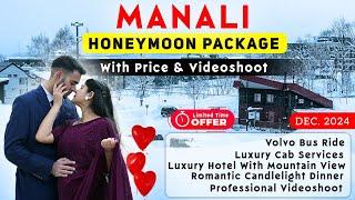 Honeymoon Package in Manali With Price & Videoshoot | Manali Honeymoon trip budget in December