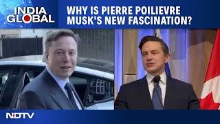 Musk Endorses Canadian Opposition Leader Poilievre | After UK, Germany, Musk Eyes Canadian Politics