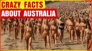 12 Shocking Things About AUSTRALIA That Will Leave You Speechless: THE TRUTH IS REVEALED