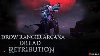 Drow Ranger Arcana - Dread Retribution [Dota 2 Wiki Showcase]