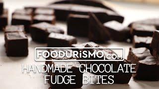 HANDMADE CHOCOLATE FUDGE BITES (FOODURISMO.COM)