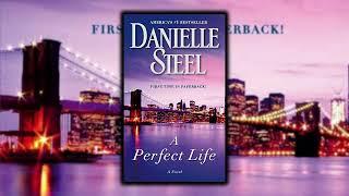 A Perfect Life by Danielle Steel - Full Audiobook Novel