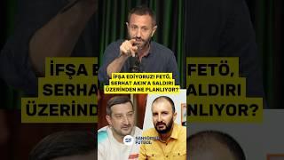 FETÖ'cü Cevheri Güven'i ifşa ediyoruz! Serhat Akın'a yönelik saldırı üzerinden ne planlıyorlar?