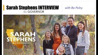 Sarah Stephens for GOVERNOR, Interview w/ Bo Polny