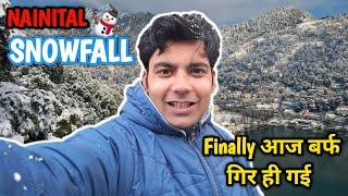 NAINITAL SNOWFALL 2024 FINALLY आज बर्फ गिर ही गई ️ @vermarohit