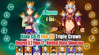 Xiao C6 4 Anemo & Itto C6 4 Geo Triple Crown Destroy 3.2 Floor 12 - Hardest Abyss Showcase