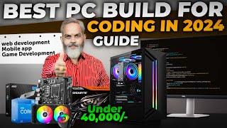 Best PC Build Guide for Coding in 2024  Performance on a Budget