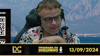 Programa do Diguinho - 13/09/2024