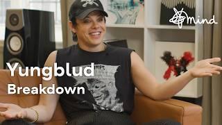 YUNGBLUD - Breakdown | Behind the Song | Mind