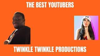 The Best YouTubers - S11E7 - Twinkle Twinkle Productions