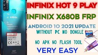 Infinix Hot 9 Play x680B FRP Bypass Android 10/ Without PC or Any dongle Flashing Tools