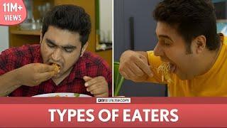 FilterCopy | Types Of Eaters | Ft. Viraj, Nayana, Daljeet