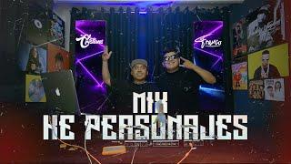 MIX KE PERSONAJES FT DJ FRANCO🪐[ UN FINDE, OYE MUJE, POBRE CORAZON, ADIOS, FRAGIL, MERCHO, MARAMA ]