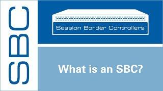 What is an SBC?