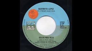 Gustavito Lopez - Solos Nos Dejo - Mar International Records mi-521-b