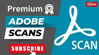Free Premium Adobe Scan to work with PDF Files (Save ₹2100)