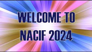 Welcome to NACIF 2024