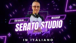 Mashup Perfetto con Serato Studio: Tutorial Completo in Italiano [2023]