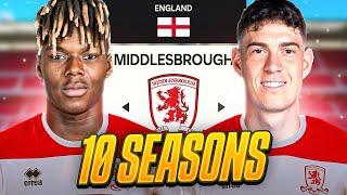 I Takeover Middlesbrough for 10 Seasons